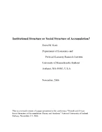 Institutional Structure Or Social Structure of Accumulation?