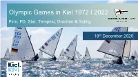 Olympic Games in Kiel 1972 I 2022 Finn, FD, Star, Tempest, Drachen & Soling