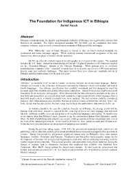 The Foundation for Indigenous ICT in Ethiopia Daniel Yacob