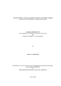 A Development and Management Model for Model Making Facilities in Industrial Design Education a Thesis Submitted to the Graduat