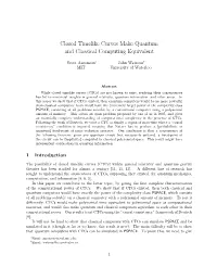 Closed Timelike Curves Make Quantum and Classical Computing Equivalent