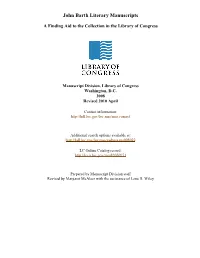 John Barth Literary Manuscripts [Finding Aid]. Library of Congress. [PDF Rendered Tue Sep 23 15:00:19 EDT 2014] [XSLT Processor