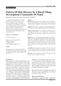 Pattern of Skin Diseases in a Rural Village Development Community of Nepal Shrestha R1, Lama L2, Gurung D3, Shrestha DP4, Rosdahl I5