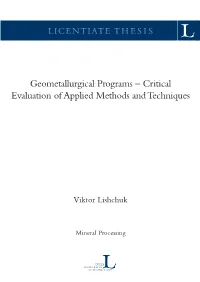 Geometallurgical Programs – Critical Evaluation Programs of – Critical Viktor Lishchuk Geometallurgical Applied Methods and Techniques