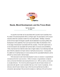 Needs, Moral Development, and the Triune Brain
