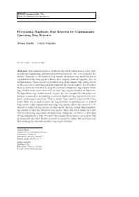 Preventing Duplicate Bug Reports by Continuously Querying Bug Reports