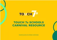 TOUCH 7S SCHOOLS CARNIVAL RESOURCE