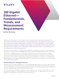 100 Gigabit Ethernet—Fundamentals, Trends, and Measurement