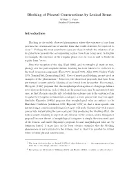 Blocking of Phrasal Constructions by Lexical Items Introduction
