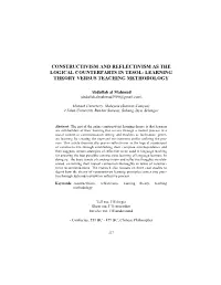 Constructivism and Reflectivism As the Logical Counterparts in Tesol: Learning Theory Versus Teaching Methodology