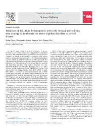 Reduction of BCL11A in Hematopoietic Stem Cells Through