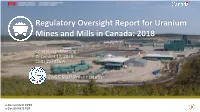 Regulatory Oversight Report for Uranium Mines and Mills in Canada: 2018