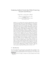 Reducing Garbled Circuit Size While Preserving Circuit Gate Privacy ⋆