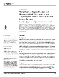 Using Stable Isotopes of Carbon and Nitrogen to Mark Wild Populations of Anopheles and Aedes Mosquitoes in South- Eastern Tanzania