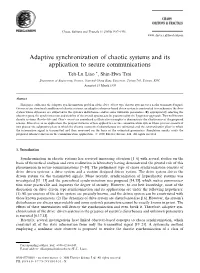 Adaptive Synchronization of Chaotic Systems and Its Application to Secure Communications