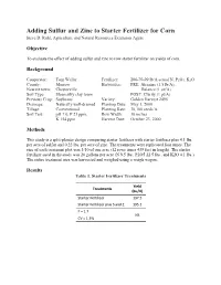 Adding Sulfur and Zinc to Starter Fertilizer for Corn