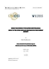 Energy Discoveries in the Eastern Mediterranean: Impact of the Cyprus Issue and Relevance for the Eu Energy Security