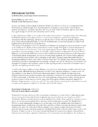 PROGRAM NOTES by Barbara Barry, Musicologist-Head of Music History