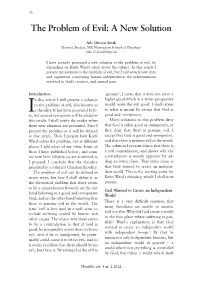 The Problem of Evil: a New Solution