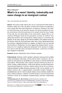 What's in a Name? Identity, Indexicality and Name-Change in an Immigrant