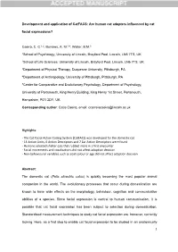 Development and Application of Catfacs: Are Human Cat Adopters Influenced by Cat Facial Expressions?