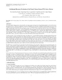 Geothermal Resource Evaluation of the Tatun Volcano Group (TVG) Area, Taiwan