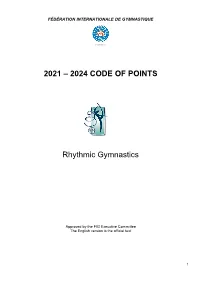 2021 – 2024 CODE of POINTS Rhythmic Gymnastics