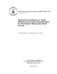 Estimating Confidence in Trawl Efficiency and Catch Quantification for the Eastern Bering Sea Shelf Survey