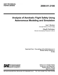 2000-01-2100 Analysis of Aerobatic Flight Safety Using Autonomous Modeling and Simulation