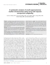 A Systematic Analysis of Small Supernumerary Marker Chromosomes Using Array CGH Exposes Unexpected Complexity