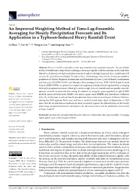 An Improved Weighting Method of Time-Lag-Ensemble Averaging for Hourly Precipitation Forecasts and Its Application in a Typhoon-Induced Heavy Rainfall Event