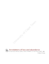 Annotations of Loss and Abundance an Examination of the !Kun Children’S Material in the Bleek and Lloyd Collection (1879 – 1881) Marlene Winberg