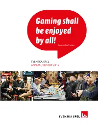 Gaming Shall Be Enjoyed by All!