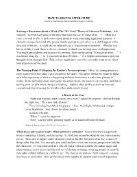 HOW to DISCUSS LITERATURE Starting a Discussion About a Work (The “It's Neat” Theory of Literary Criticism)