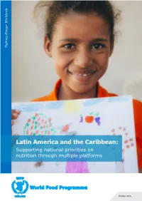 Latin America and the Caribbean: Supporting National Priorities on Nutrition Through Multiple Platforms