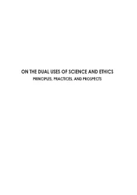 On the Dual Uses of Science and Ethics: Principles