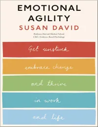 Emotional Agility: Get Unstuck, Embrace Change and Thrive In