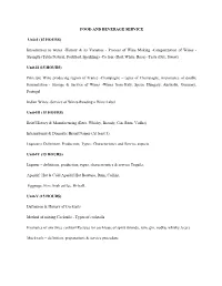 FOOD and BEVERAGE SERVICE Unit-I (15 HOURS) Introduction to Wines -History & Its Varieties