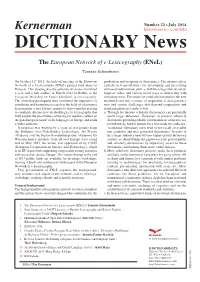 Kernerman Kdictionaries.Com/Kdn DICTIONARY News the European Network of E-Lexicography (Enel) Tanneke Schoonheim