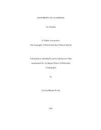 UNIVERSITY of CALIFORNIA Los Angeles a Hidden Immigration: the Geography of Polish-Brazilian Cultural Identity a Dissertation S