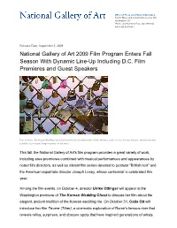 National Gallery of Art 2009 Film Program Enters Fall Season with Dynamic Line-Up Including D.C