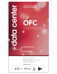 OFC Is the Premier Conference and Exhibition for Data Center and Networking Professionals