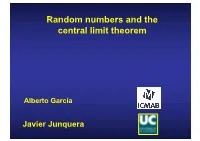 Random Numbers and the Central Limit Theorem