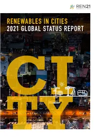 Renewables in Cities 2021 Global Status Report Renewables in Cities • 2021 Global Status Report