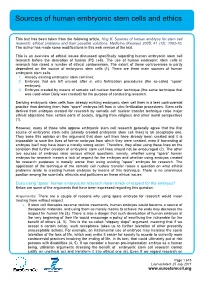 Sources of Human Embryonic Stem Cells and Ethics