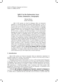 Split S in the Indonesian Area: Forms, Semantics, Geography