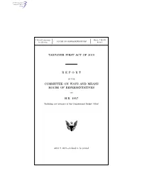 Taxpayer First Act of 2019 R E P O R T Committee On
