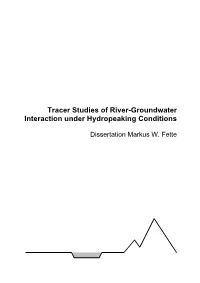 Tracer Studies of River-Groundwater Interaction Under Hydropeaking Conditions