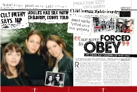 We Were Conditioned to Obey and Follow the Way of the Cult,“ They Write