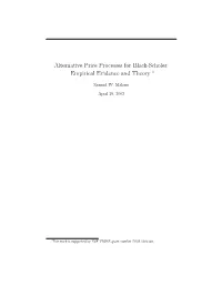 Alternative Price Processes for Black-Scholes: Empirical Evidence and Theory ∗